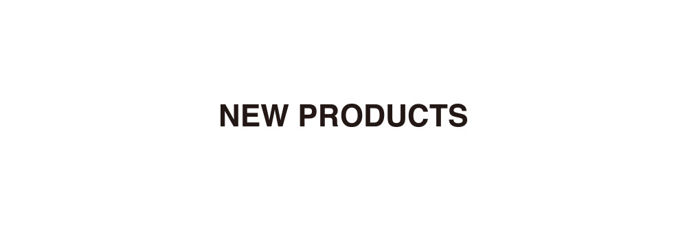 NEW PRODUCTS Concept